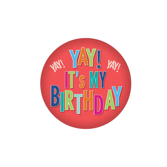Beistle Yay! It's My Birthday Button - Party Supply Decoration for Birthday