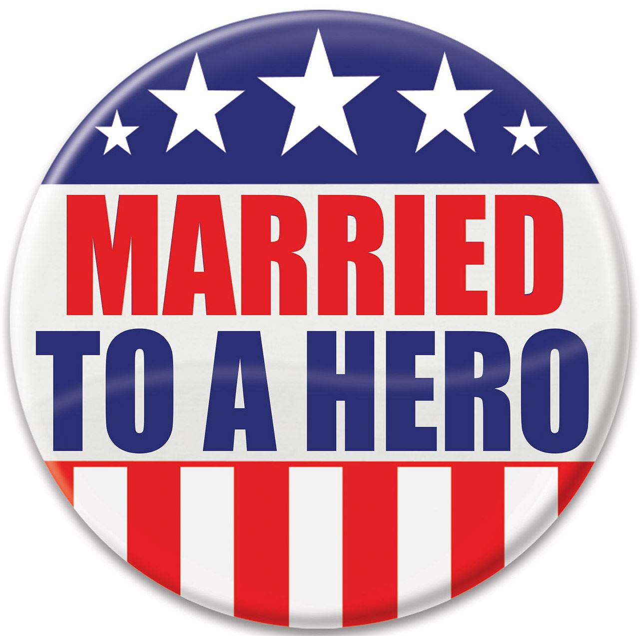 Beistle Married To A Hero Button - Party Supply Decoration for Patriotic