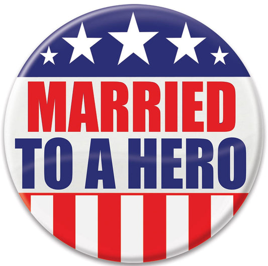 Beistle Married To A Hero Button - Party Supply Decoration for Patriotic