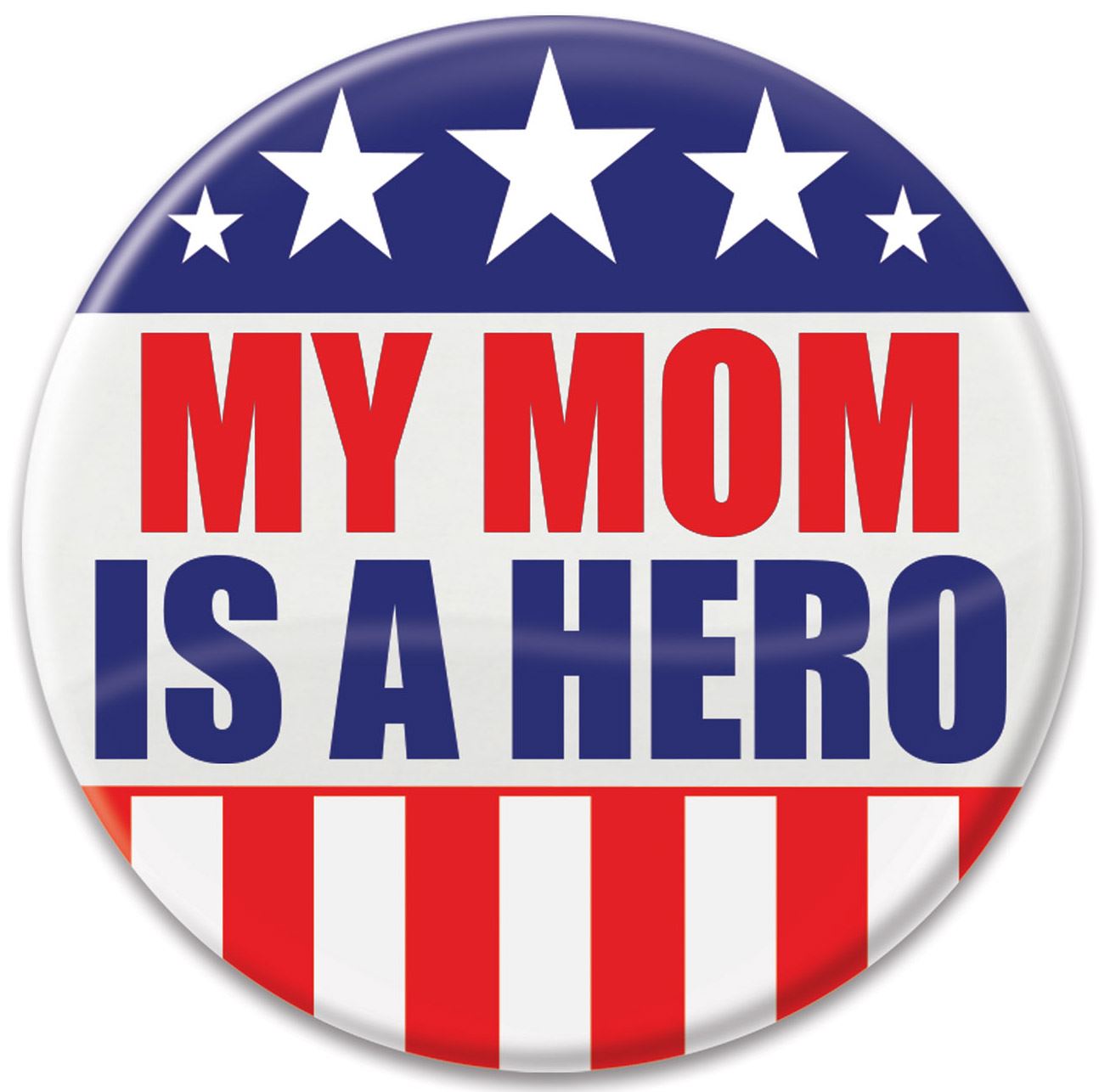 Beistle My Mom Is A Hero Button - Party Supply Decoration for Patriotic