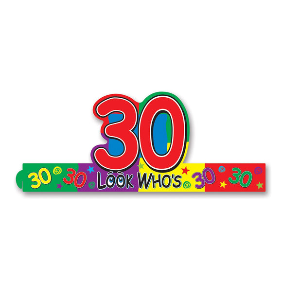 Beistle  in Look Who's 30 in  Headband   Party Supply Decoration : Birthday-Age Specific