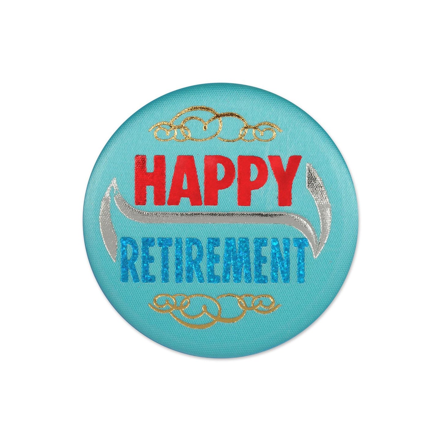 Beistle Happily Retired Satin Button - Party Supply Decoration for Retirement