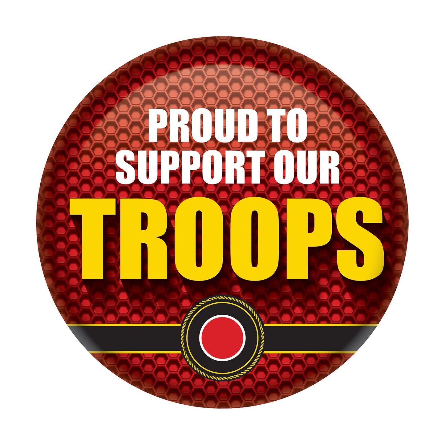 Beistle Proud To Support Our Troops Button - Party Supply Decoration for Patriotic