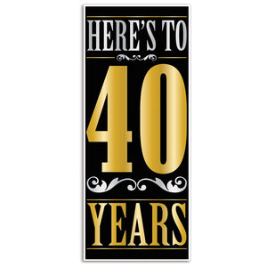Beistle Here's To "40" Years Door Cover - Party Supply Decoration for Birthday